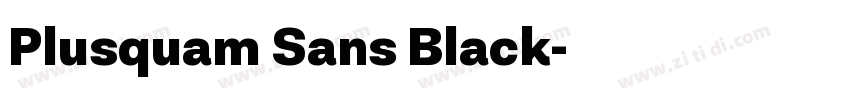 Plusquam Sans Black字体转换